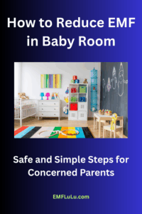 baby room emf safety