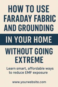 grounding and faraday fabric