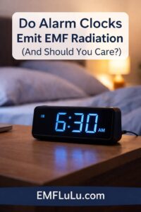 Low EMF Alarm Clocks
