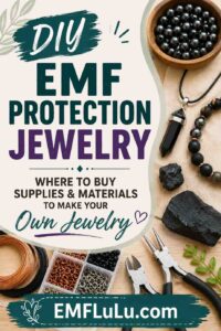 Create EMF protection jewelry yourself