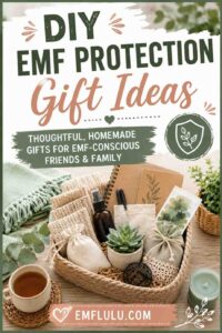 DIY EMF Protection Gifts